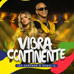 Leo Santana Ft. Karol G – Vibra Continente